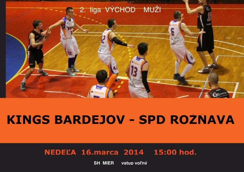 Kings Bardejov - SPD Roznava // 16. marec 2014 // Sportova hala Mier