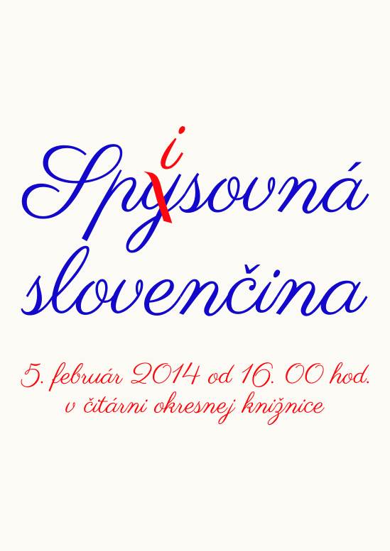 Spisovna slovencina // 5. februar 2014 // Okresna kniznica Davida Gutgesela