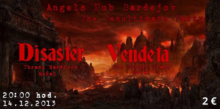 The Penultimate Party // 14. december 2013 // Angel`s Pub