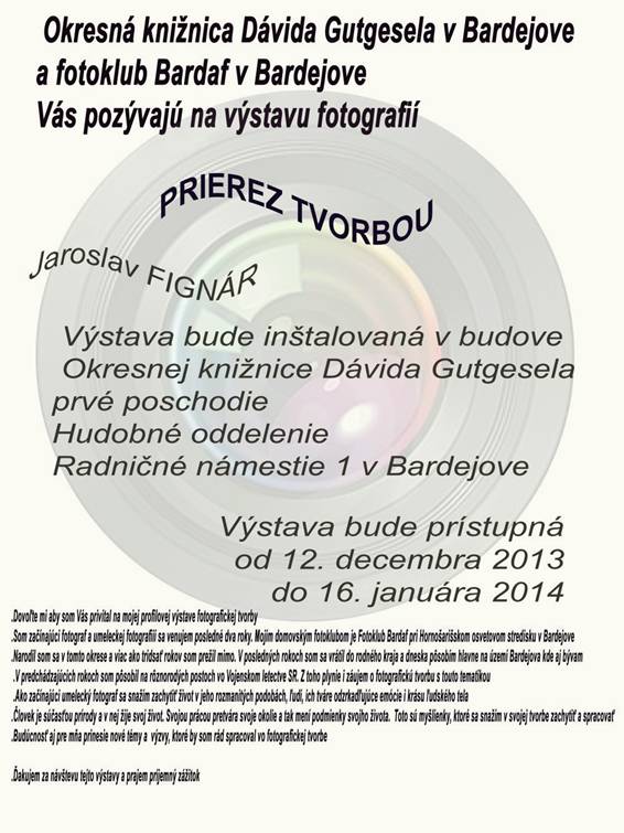 Jaroslav Fignár - Prierez tvorby // 12. december 2013 - 16. január 2014 // Okresná knižnica Dávida Gutgesela