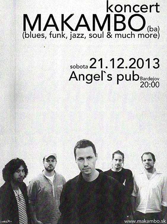 koncert MAKAMBO // 21. december 2013 // Angel`s Pub