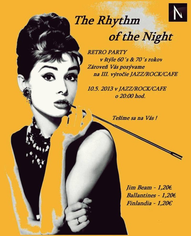 bardejov,party,retro,The Rhytm of the Night,Jazz/Rock/Cafe