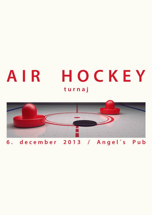 Air hockey turnaj // 6. december 2013 // Angel`s Pub