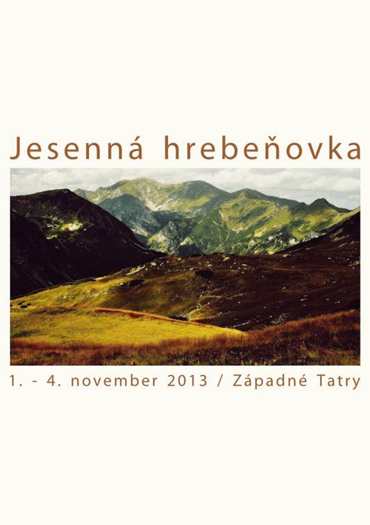 Jesenná hrebeňovka // 1. - 4. november 2013 // Západné Tatry
