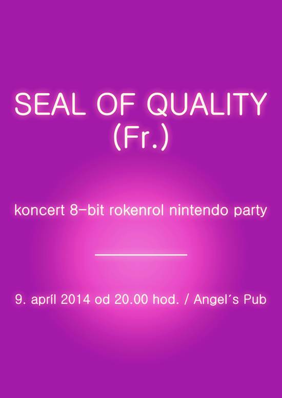 seal of quality // 9. april 2014 // Angels´pub