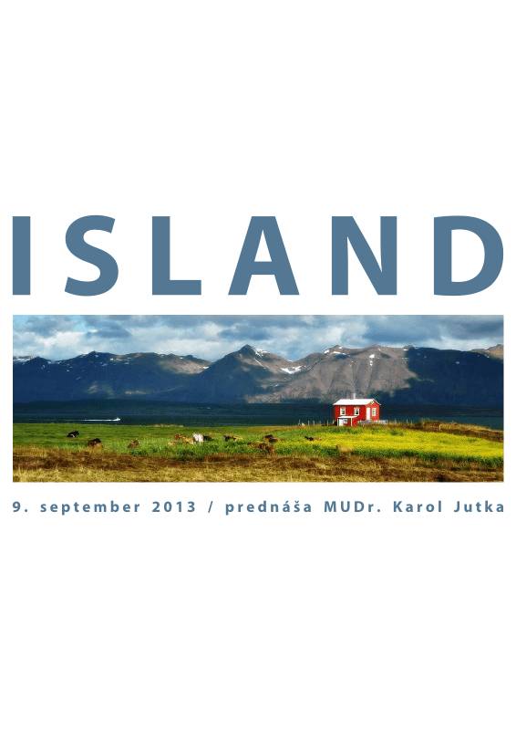 Island // 9. september 2013 // Okresná knižnica Dávida Gutgesela