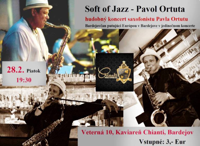 Soft of Jazz - Pavol Ortuta // 28. februar 2014 // Chianti wine & coffee bar