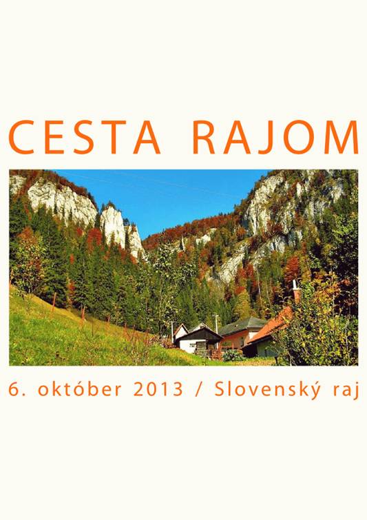 Cesta Rajom // 6. október 2013 // Slovenský raj