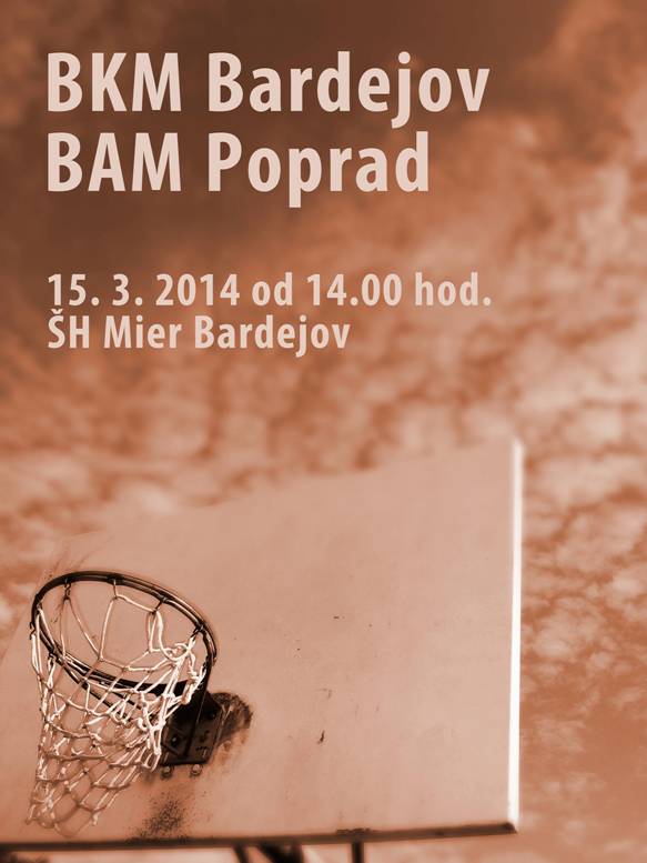 BKM Bardejov - BAM Poprad // 15. marec 2014 // Sportova hala Mier