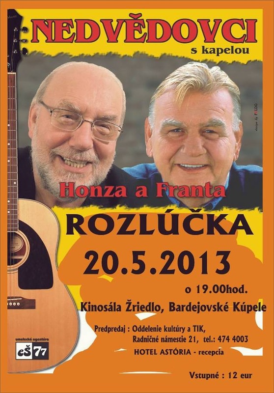 bardejov,ROZLÚČKA - HONZA A FRANTA NEDVĚDOVCI,folk,koncert,zriedlo