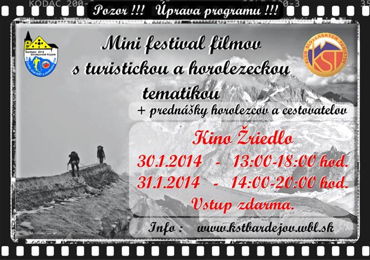 Minifestival filmov s turistickou a horolezeckou tematikou // 30. - 31. januar 2014 // Kino Zriedlo